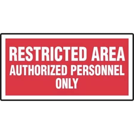 Accuform RESTRICTED AREA SAFETY SIGN AUTHORIZED MADM972VA